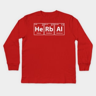 Herbal (He-Rb-Al) Periodic Elements Spelling Kids Long Sleeve T-Shirt